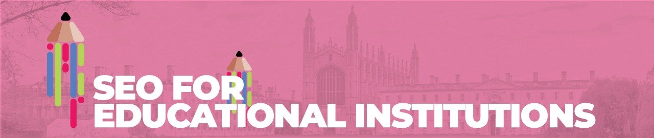 SEO for Schools & Colleges